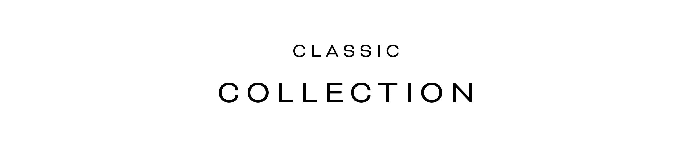 Classic Collection